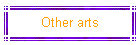 Other arts